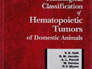 Histological Classification of Hematopoietic Tumors of Domestic Animals